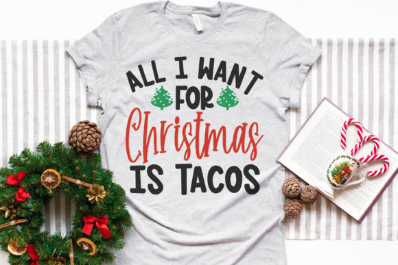 All I Want for Christmas is Tacos: Festive Illustrations