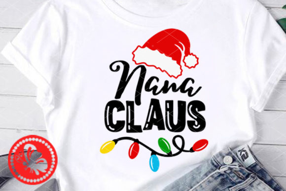Nana Claus Shirt Christmas Lights Santa: Festive Illustrations