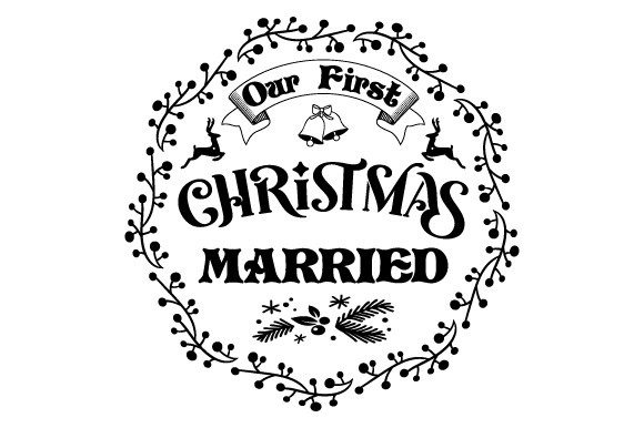 Our First Christmas Married: SVG & Illustrations Review